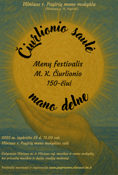 Kviečiame į respublikinį meno festivalį ,,Čiurlionio saulė mano delne”